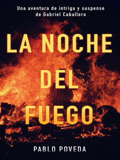 Title details for La noche del fuego by Pablo Poveda - Available